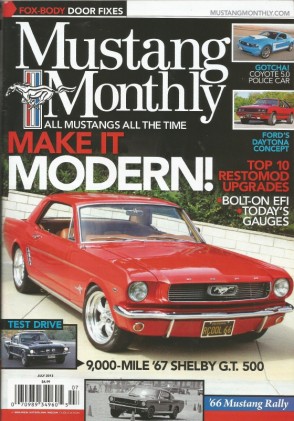 MUSTANG MONTHLY 2013 JULY - MUSTANG DAYTONA, '12 GT SQUAD CAR